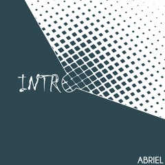 Abriel - Intro