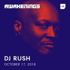 Awakenings ADE 2018 | DJ Rush
