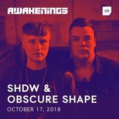 Awakenings ADE 2018 | SHDW & Obscure Shape