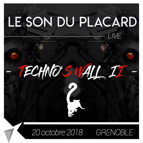 Le Son Du Placard  - Hybrid Set - Rec Live At Wall Of Techno II - Grenoble France