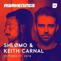 Awakenings ADE 2018 | Shlømo & Keith Carnal