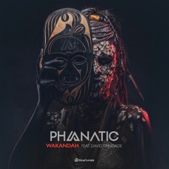 Phanatic Feat. David Trindade - Wakandah