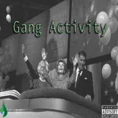 Gang Activity