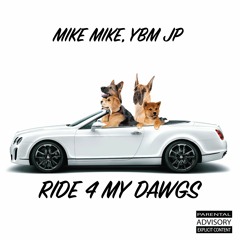 Ride 4 My Dawgs x JP (Prod By RL$X)