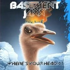 Basement Jaxx - Where's Your Head At (DOW-T REMIX)