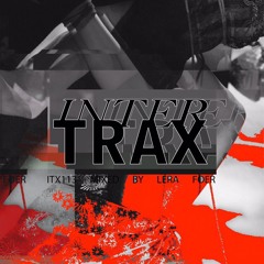 ITX113 mixed by Lera Foer