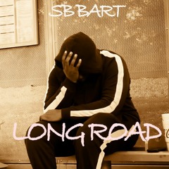 Sb Bart - Long Road Freestyle