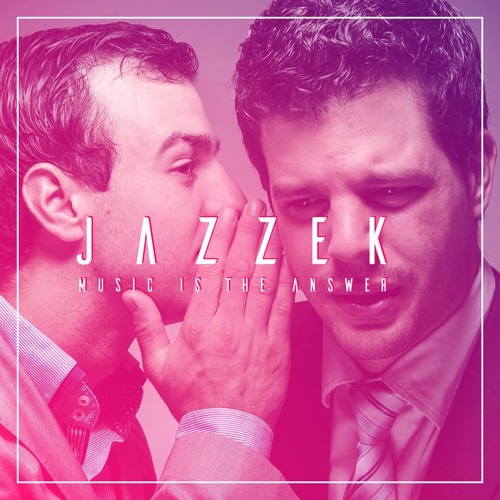 Jazzek - Music Is The Answer (Radio Edit) FREE DOWNLOAD!