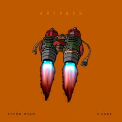 Young Noah - Jet Pack ft. V.Rose
