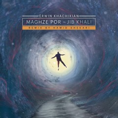 Maghze Por Jib Khali (Hamid Shekari Remix)