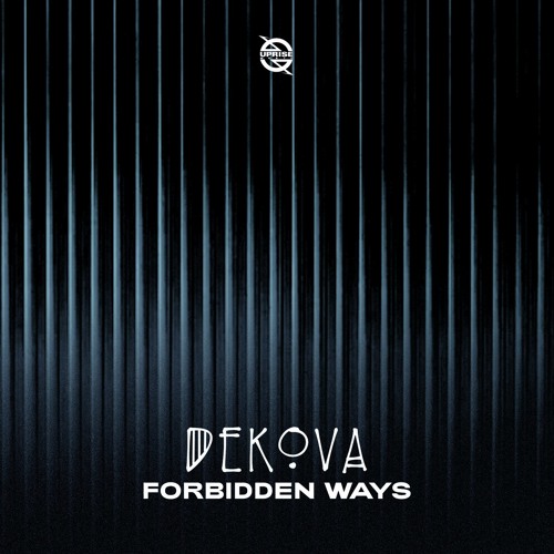 DEKOVA - Forbidden Ways