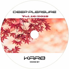 Karo B-Deep pleasure 2018 (Vol.16)