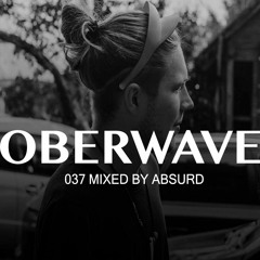 Absurd — Oberwave Mix 037