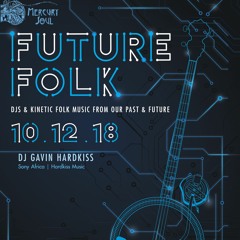 Gavin Hardkiss at Future Folk 10.12.18