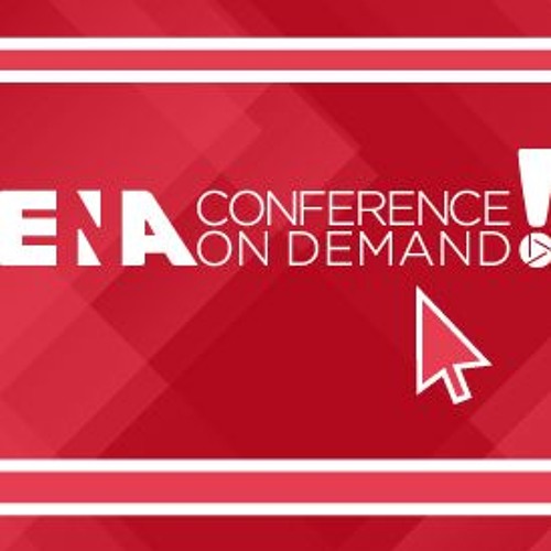 Stream episode ENA Conference on Demand Podcast Episode 2 by