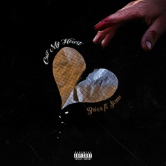 cut my heart ft. scum (prod. brixx)