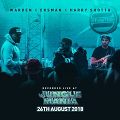 DJ WARDEN x EKSMAN x HARRY SHOTTA - JUNGLE MANIA - AUGUST 2018