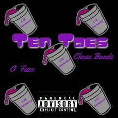 Ten toes - Chase Bands Ft O Fazo
