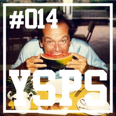 YSPS #014 - Naitwa