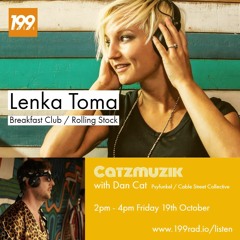 199 Radio - Catzmuzik with Lenka Toma and Dan Cat