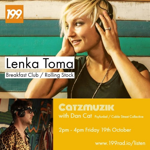 199 Radio - Catzmuzik with Lenka Toma and Dan Cat