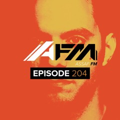 Assaf FM - Episode 204