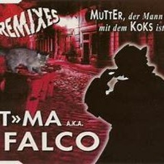 Mutter, Der Mann Mit Dem Koks Ist Da.