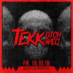 PsychOpel - Tekk Dich Weg Hardtechno Closing - Butan Club Wuppertal