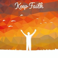Keep Faith