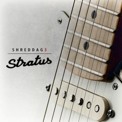 Shreddage 3 Stratus Demos