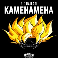 Gio Nailati - KAMEHAMEHA
