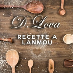 Recette a lanmou