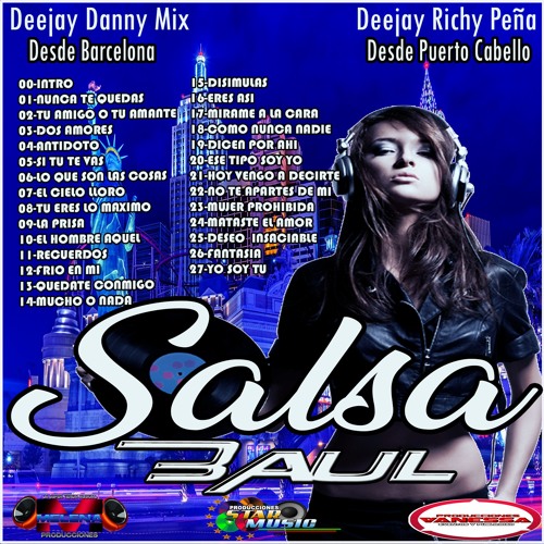 Stream Salsa Baul Dj Danny Mix Dj Richy Peña by danny bejarano | Listen  online for free on SoundCloud