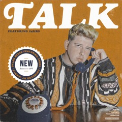 TALK (feat. 24hrs)