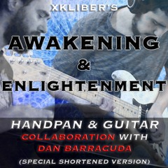Collab. N.05 - “AWAKENING & ENLIGHTENMENT” (Handpan & Guitar with Dan Barracuda - FREE TO DOWNLOAD)