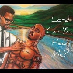 2Pac - Lord Can You Hear Me (2017)