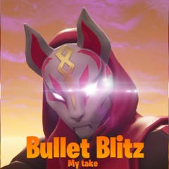 [Insert Au] Bullet Blitz (My Take)