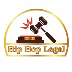Hip-Hop Legal Podcast Episode #8