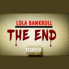 Lola Bankroll Outro