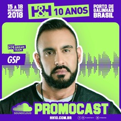GSP - Festival H&H 10 Anos (Promocast)