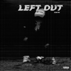 Left Out (prod. luvcrtny)