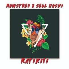Rowsfred & Seul Hoski - Rafikiti (Original Mix) [JTFR PREMIERE]