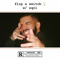 flip a switch💡 w/ sqrl