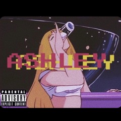 ASHLEY Pt. 1 (Prod. by lilnunubeats)