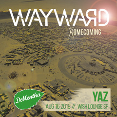 Live at Wayward: Homecoming // 2018.08.16