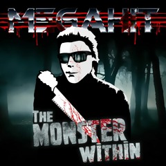 The Monster Within