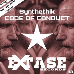 Synthethik - Code Of Conduct ( Original Mix ) Preview [ Soon On Extase Rec ]