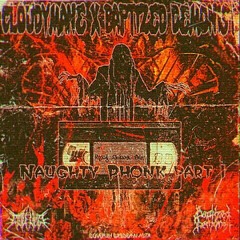 Naughty Phonk part.1 [feat. CLOUDYMANE]