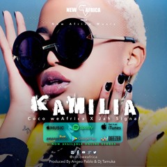 Coco WeAfrica Ft Jah Signal - Kamilia (produced By Angeo Pablo & Dj Tamuka) Mp3