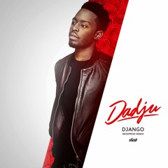 Dadju - Django (Nessprod Remix)